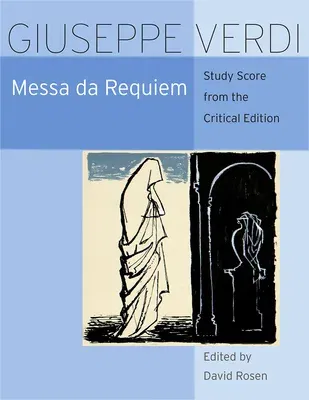 Messa Da Requiem: Critical Edition Study Score