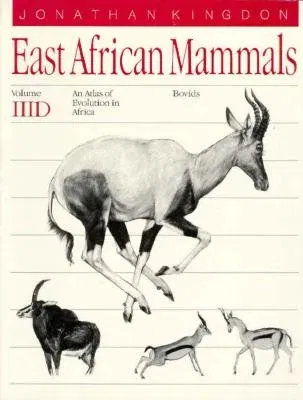 East African Mammals: An Atlas of Evolution in Africa, Volume 3, Part D, 7: Bovids