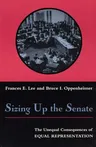 Sizing Up the Senate: The Unequal Consequences of Equal Representation