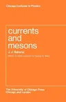 Currents and Mesons