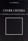 Other Criteria: Confrontations with Twentieth-Century Art