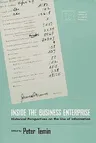 Inside the Business Enterprise: Historical Perspectives on the Use of Information