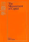 The Measurement of Capital: Volume 45