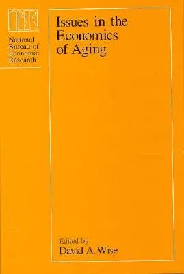 Issues in the Economics of Aging