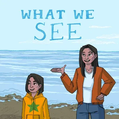 What We See: English Edition (English)