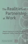 The Realities of Partnership at Work (2008)