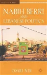 Nabih Berri and Lebanese Politics (2011)