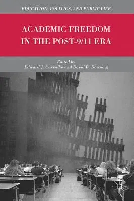 Academic Freedom in the Post-9/11 Era (2010)