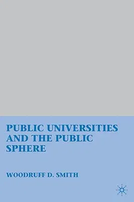 Public Universities and the Public Sphere (2010)