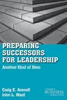 Preparing Successors for Leadership: Another Kind of Hero (2011)