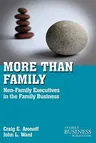 More Than Family: Non-Family Executives in the Family Business (2011)