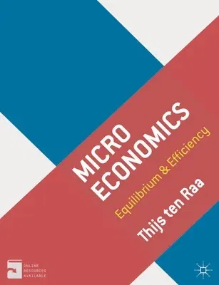 Microeconomics: Equilibrium and Efficiency (2013)