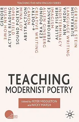 Teaching Modernist Poetry (2010)