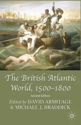 The British Atlantic World, 1500-1800 (2009)