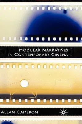 Modular Narratives in Contemporary Cinema (2008)