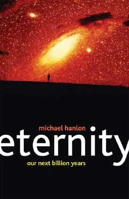 Eternity: Our Next Billion Years (2008)