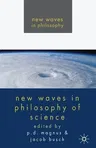 New Waves in Philosophy of Science (2009)