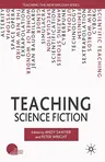 Teaching Science Fiction (2011)