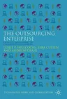 The Outsourcing Enterprise: From Cost Management to Collaborative Innovation (2011)