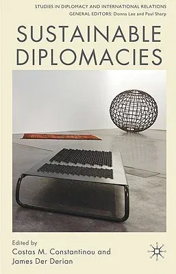 Sustainable Diplomacies (2010)