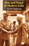 War and Peace in Modern India (2010)