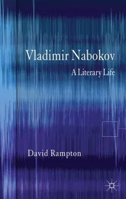 Vladimir Nabokov: A Literary Life (2012)