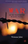 War and the Transformation of Global Politics (2007)