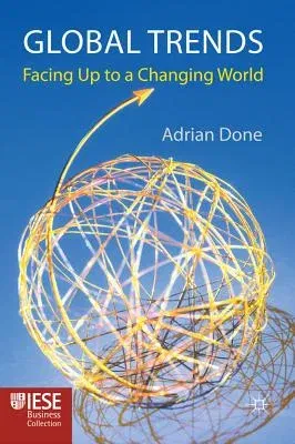 Global Trends: Facing Up to a Changing World (2012)