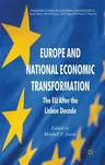 Europe and National Economic Transformation: The EU After the Lisbon Decade (2012)