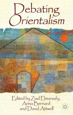 Debating Orientalism (2013)