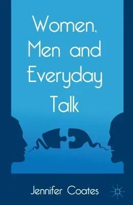 Women, Men and Everyday Talk (2013)