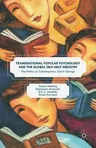 Transnational Popular Psychology and the Global Self-Help Industry: The Politics of Contemporary Social Change (2016)