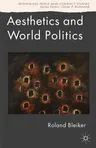 Aesthetics and World Politics (2009)