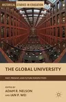 The Global University: Past, Present, and Future Perspectives (2012)