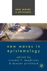 New Waves in Epistemology (2007)