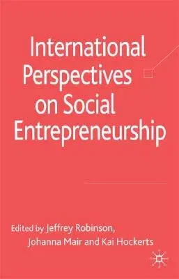 International Perspectives on Social Entrepreneurship (Revised)