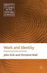 Work and Identity: Historical and Cultural Contexts (2011)