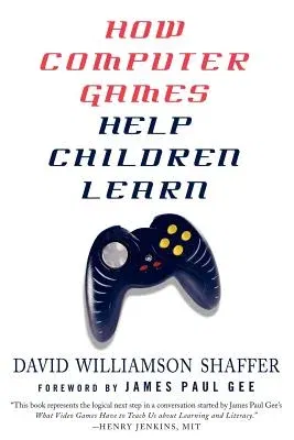 How Computer Games Help Children Learn (2006)