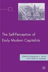 The Self-Perception of Early Modern Capitalists (2008)