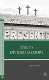 Italy's Divided Memory (2009)