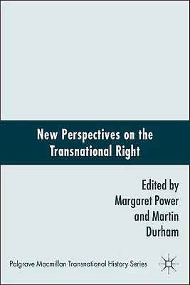 New Perspectives on the Transnational Right (2010)