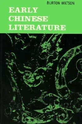 Early Chinese Literature (Revised)