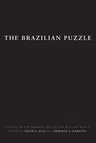 The Brazilian Puzzle: Culture on the Borderlands of the Western World