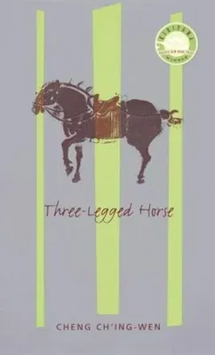 Three-Legged Horse (Revised)