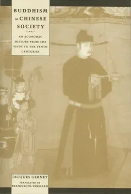 Buddhism in Chinese Society: An Economic History from the Fifth to the Tenth Centuries (Revised)