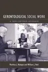 Gerontological Social Work: A Task-Centered Approach