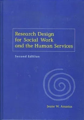 Research Design for Social Work and the Human Services