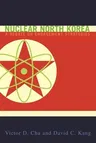 Nuclear North Korea: A Debate on Engagement Strategies