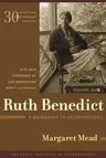 Ruth Benedict: A Humanist in Anthropology (Thirtieth Anniversary)