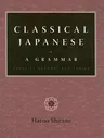 Classical Japanese: A Grammar: Exercise Answers and Tables